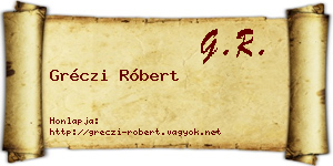 Gréczi Róbert névjegykártya